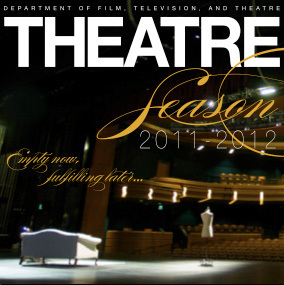 Notre Dame's Film, Television and Theatre Department presents its 2011-12 Season
