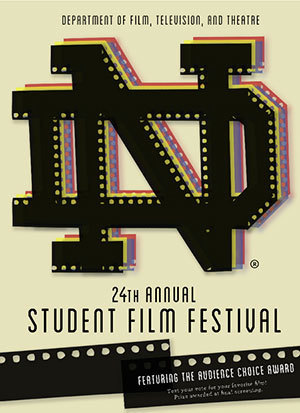 24th annual University of Notre Dame Student Film Festival