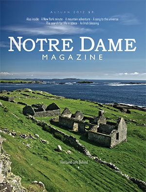Notre Dame Magazine Autumn 2012