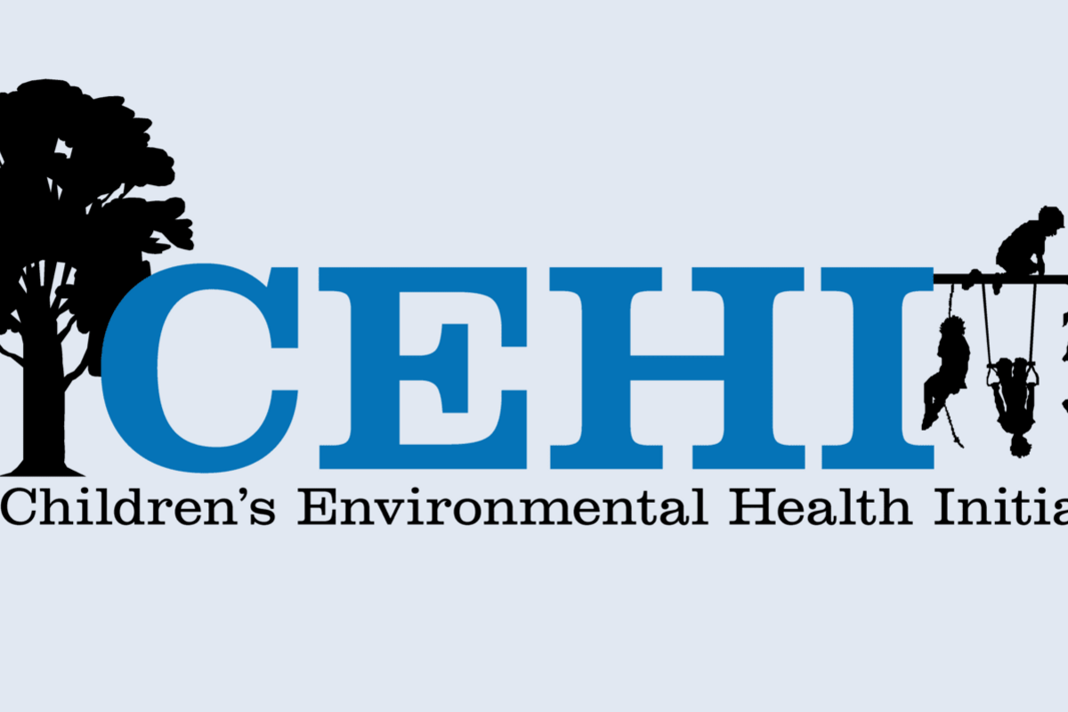 Children’s Environmental Health Initiative