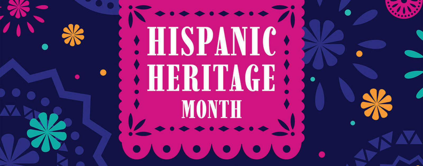 Hispanic Heritage Month 2022  Office of Equity, Diversity, and