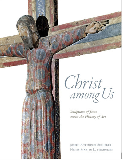 “Christ among Us: Sculptures of Jesus across the History of Art.”