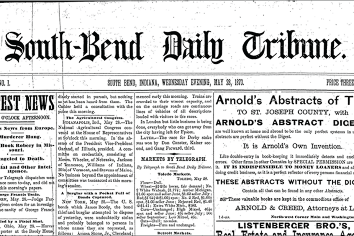 Image of the inaugural edition of the South Bend Daily Tribune, May 28, 1873.